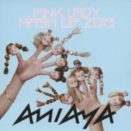 PINK LADY MUSH UP 2015
