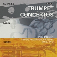 Trumpet Concerto -Kaipainen, Haydn, Tomasi : Pirinen(Tp)Lintu / Tampere Philharmonic