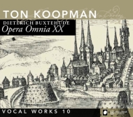 ブクステフーデ（1637-1707）/Complete Works Vol.20-vocal Works Vol.10： Koopman / Amsterdam Baroque O ＆ Cho