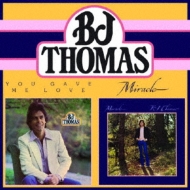 You Gave Me Love / Miracle : B.J. Thomas | HMVu0026BOOKS online - CDSOL8218