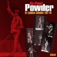 Powder (60s)/Ka-pow! Un Explosive Collection 1967-1968