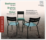 ベートーヴェン：『街の歌』、ブラームス：クラリネット三重奏曲、ウェーバー：協奏的大二重奏曲　マナシー、ナカマツ、グリーンスミス