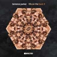 Terrence Parker/Life On The Back 9