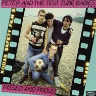Peter  The Test Tube Babies/Pissed  Proud (200g Black Vinyl)