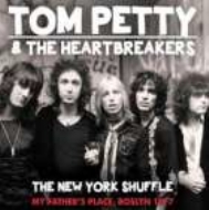 Tom Petty/New York Shuffle
