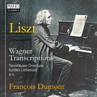 リスト（1811-1886）/Wagner Transcriptions： Dumont(P)