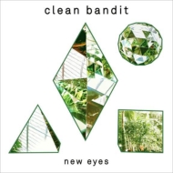 Clean Bandit/New Eyes (Sped)