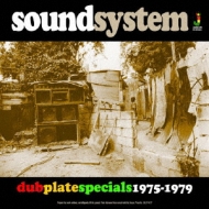 Sound System/Dub Plate Specials 1975-1979
