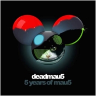 deadmau5/5 Years Of Deadmau5