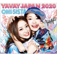 hy4_4yh/Yavay Japan 2020 / Oh! Sista