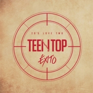 TEENTOP 20'S LOVE TWO EXITO