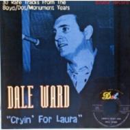 Dale Ward/Crying For Laurie / Best Of 30 Cuts