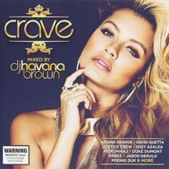 Havana Brown/Crave Vol.9