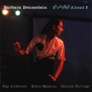 Barbara Dennerlein/Straight Ahead (Rmt)(Ltd)