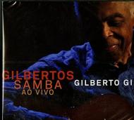 Gilbertos Samba Ao Vivo