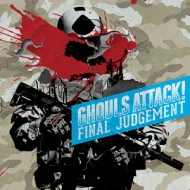 Ghouls Attack!/Final Judgement