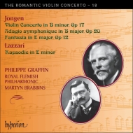 Jongen Violin Concerto, etc, Lazzari Rapsodie : Graffin(Vn)Brabbins / Royal Flemish Philharmonic