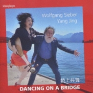 Duo-instruments Classical/Dancing On A Bridge-w. sieber(Org) Yang Jing(Pipa)