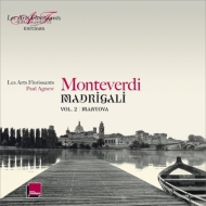 Madrigales -Mantova : Paul Agnew / Les Arts Florissants
