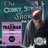 Corky Traxman Strong/Da Corky Strong Show Vol. 1