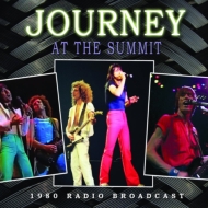 Journey/At The Summit 1980 Radio Broadcast