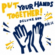 Put Your Hands Together! Deluxe Box
