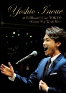 Yoshio Inoue at Billboard Live TOKYO～Come Fly With Me～ : 井上