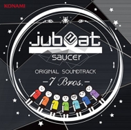  ߥ塼å/Jubeat Saucer Original Soundtrack -7 Bros.-