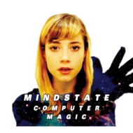 Computer Magic/Mindstate