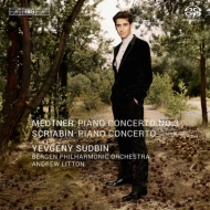 Scriabin Piano Concerto, Medtner Piano Concerto No.3 : Sudbin(P)Litton / Bergen Philharmonic (Hybrid)