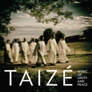 羧ʥ˥Х/Communaute De Taize Music Of Unity And Peace