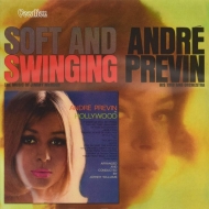 Andre Previn/Andre Previn In Hollywood / Soft And Swinging