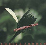 Sheila Jordan/Confirmation (Ltd)(Rmt)