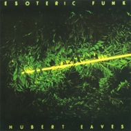 Hubert Eaves/Esoteric Funk (Ltd)(Rmt)