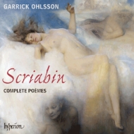 Complete Poemes : Garrick Ohlsson (P)