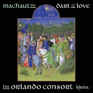マショー（c.1300-1377）/The Dart Of Love： Orlando Consort