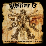 Wednesday 13/Monsters Of The Universe Come Out And Plague