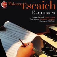 Esquisses: Escaich(Org)Aubier(Tp)Ensemble Soli-tutti