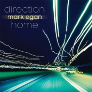 Mark Egan/Direction Home