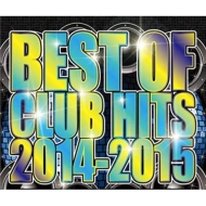 DJ LALA/Best Of Club Hits 2014-2015