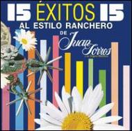 Juan Torres Y Su Organo Melodico/15 Exitos Al Estilo Ranchero