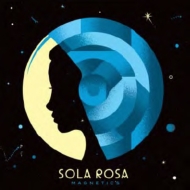 Sola Rosa/Magnetics