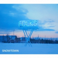 FOLKS/Snowtown
