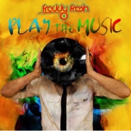 Freddy Fresh/Play The Music