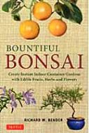 Richad W. Bender/Bountiful Bonsai