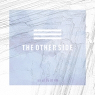 DJ KM/Other Side - Mixed By Dj Km