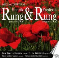 歌曲オムニバス/Songs ＆ Duets By Henrik ＆ Frederik Rung： E. b.hansen(T) Moller(S) T. c.sign(Br) Refstrup(P)