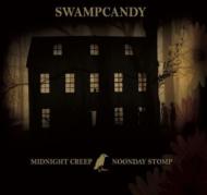 Midnight Creep / Noonday Stomp