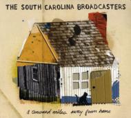 South Carolina Broadcasters/Thousand Miles Away From Home