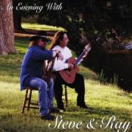 Evening With Steve & Ray